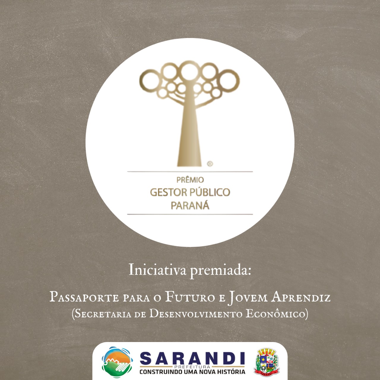 Município de Sarandi é premiado na 9ª edição do Prêmio Gestor Público Paraná